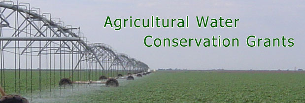 Agricultural Water Conservation Grants