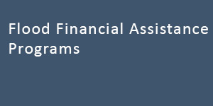 Flood Financial Assistance Programs