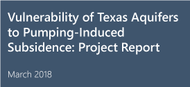 Vulnerability of Texas Aquifers to Pumping-Induced Subsidence